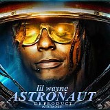 Lil Wayne - Astronaut