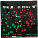 Phil Woods Septet - Pairing Off