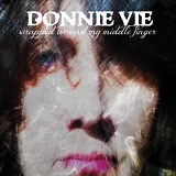 Donnie Vie - Wrapped Around My Middle Finger