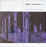 Reivers, The - End Of The Day