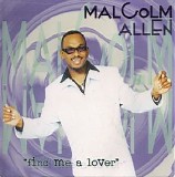 Malcolm Allen - Find Me a Lover