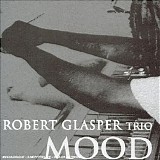 Robert Glasper - Mood