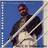 Christopher Denson - Mr. Cd Steppin Out