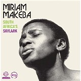 Miriam Makeba - South Africa's Skylark