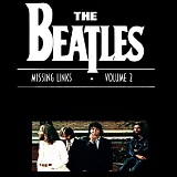 The Beatles - Missing Links Vol 2