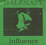 Halfmast - Influence