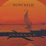 Sunchild - As Far As the Eye Can See