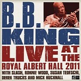 King, B.B. - Live At Royal Albert Hall 2011