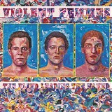 Violent Femmes - The Blind Leading the Naked