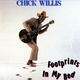 Chick Willis - Footprints in My Bed