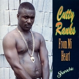 Cutty Ranks - From Mi Heart