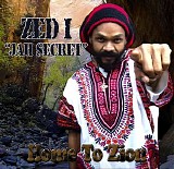 Zed I "Jah Secret" - Home To Zion Album