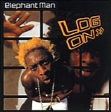 Elephant Man - Log On