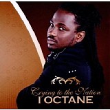 I Octane - Crying To The Nation