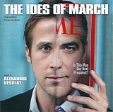 Alexandre Desplat - The Ides of March