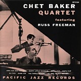 Chet Baker Quartet featuring Russ Freeman - Chet Baker Quartet featuring Russ Freeman