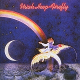 Uriah Heep - Firefly (Remastered)