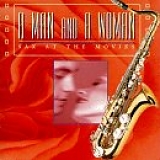 Jazz at the Movies Band - Man & A Woman: Sax at the Movies