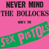 Sex Pistols - Never Mind The Bollocks