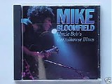 Mike Bloomfield - Uncle Bob's Barrelhaouse Blues