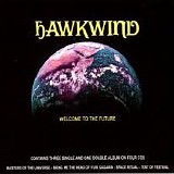 Hawkwind - Welcome to the Future (Reis)