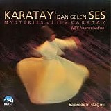 Sadreddin Ozcimi - Mysteries of Karatay - Ney Improvisation