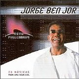 Jorge Ben - O Melhor Do Novo Millennium