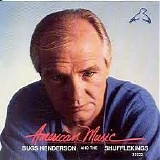 Bugs Henderson - American Music