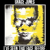 Grace Jones - I've Seen That Face Before