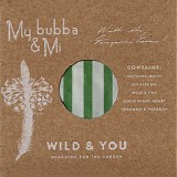 My Bubba & Mi - Wild & You