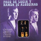 Paco de LucÃ­a, RamÃ³n de Algeciras - 12 Hits Para 2 Guitarras Flamencas