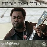 Eddie Taylor Jr. - So Called Friends (2012)   @320