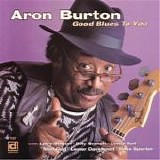 Aron Burton - Good Blues To You   @320