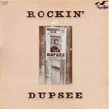 Rockin' Dupsee - Rockin' Dupsee [LP rip]   @320