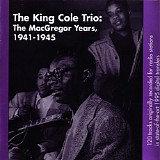 Nat "King" Cole Trio - The McGregor Years  4 CDs