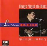 Louisiana Red - Always Played The Blues   @320