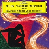 Hector Berlioz - Berlioz: Symphonie Fantastique, Tristia The Cleveland Orchestra, Pierre Boulez