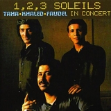 Khaled, Rachid Taha, Faudel - 1 2 3 Soleils