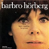 Barbro HÃ¶rberg - Med Ã¶gon kÃ¤nsliga fÃ¶r grÃ¶nt