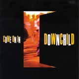 Downchild - Come On In