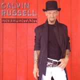 Calvin Russell - Unrepentant