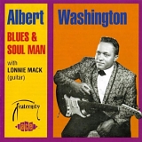 Albert Washington - Blues & Soul Man