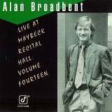 Alan Broadbent - Live at Maybeck Recital Hall