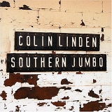 Colin Linden - Southern Jumbo