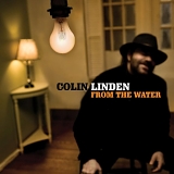 Colin Linden - From the Water