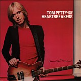 Tom Petty & The Heartbreakers - Damn The Torpedoes