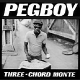 Pegboy - Three-Chord Monte