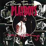 Big Town Playboys - Now Appearing