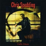 Chris Spedding - Cafe Days