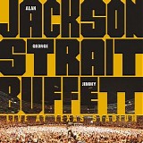 Alan Jackson, George Strait and Jimmy Buffett - Live At Texas Stadium